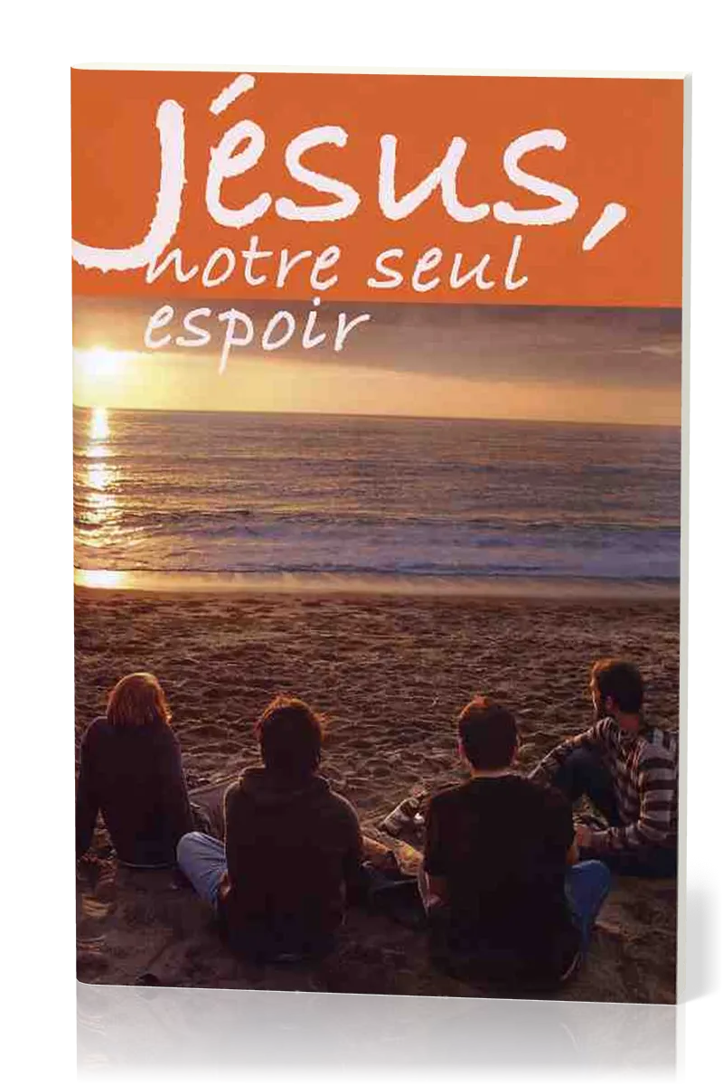 JESUS NOTRE SEUL ESPOIR