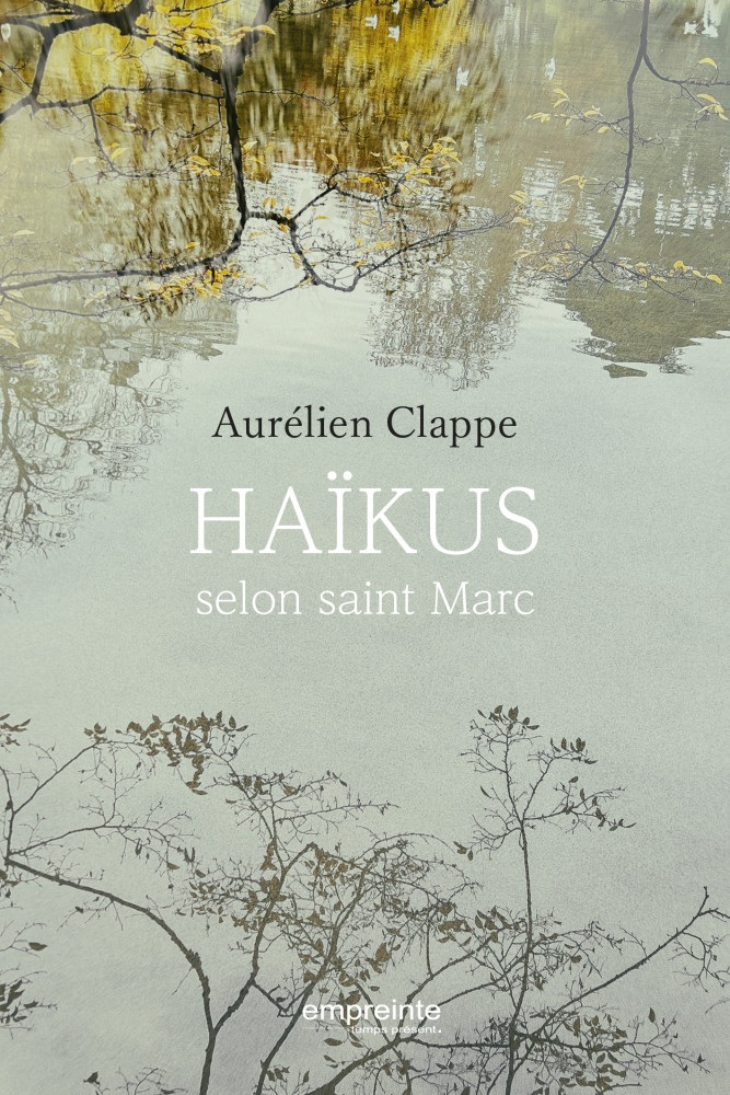 HAIKUS SELON SAINT MARC