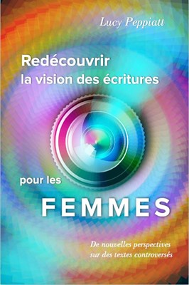REDECOUVRIR LA VISION DES ECRITURES POUR LES FEMMES