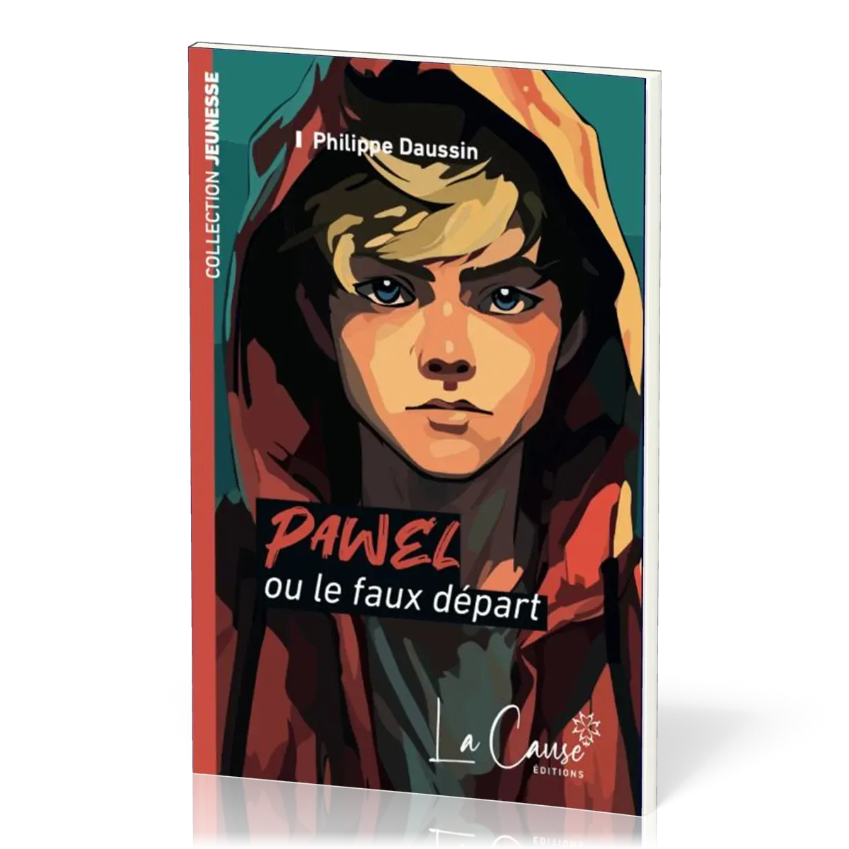 PAWEL OU LE FAUX DEPART - TROISIEME EDITION