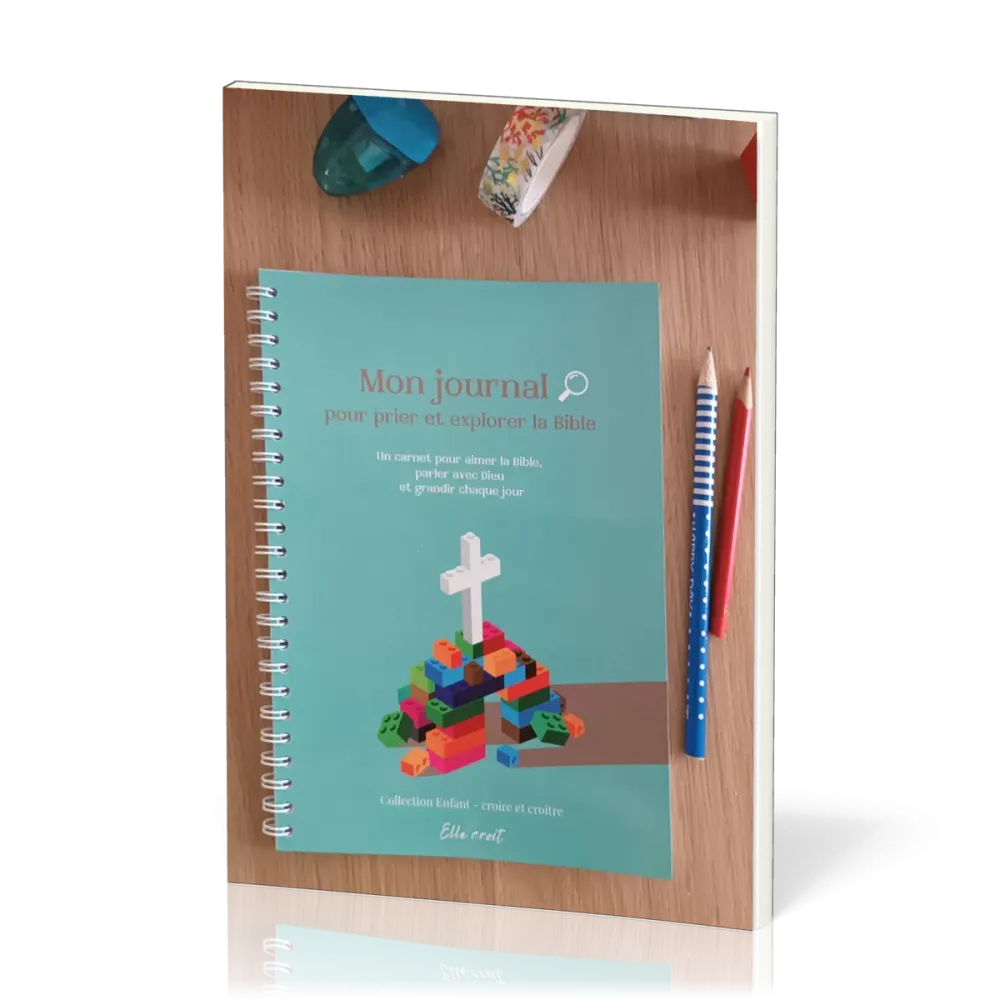 MON JOURNAL POUR PRIER ET EXPLORER LA BIBLE