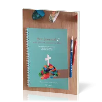 MON JOURNAL POUR PRIER ET EXPLORER LA BIBLE