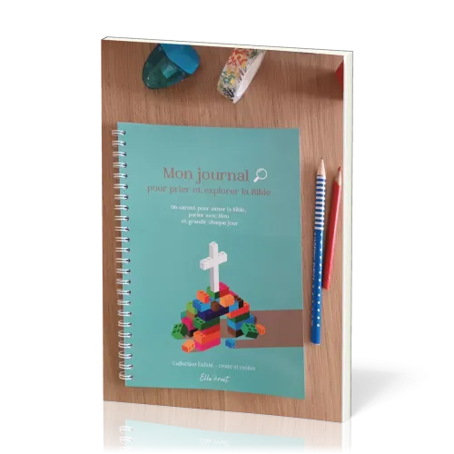 MON JOURNAL POUR PRIER ET EXPLORER LA BIBLE