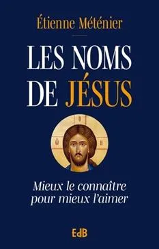 NOMS DE JESUS (LES)