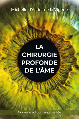 CHIRURGIE PROFONDE DE L'AME (LA)