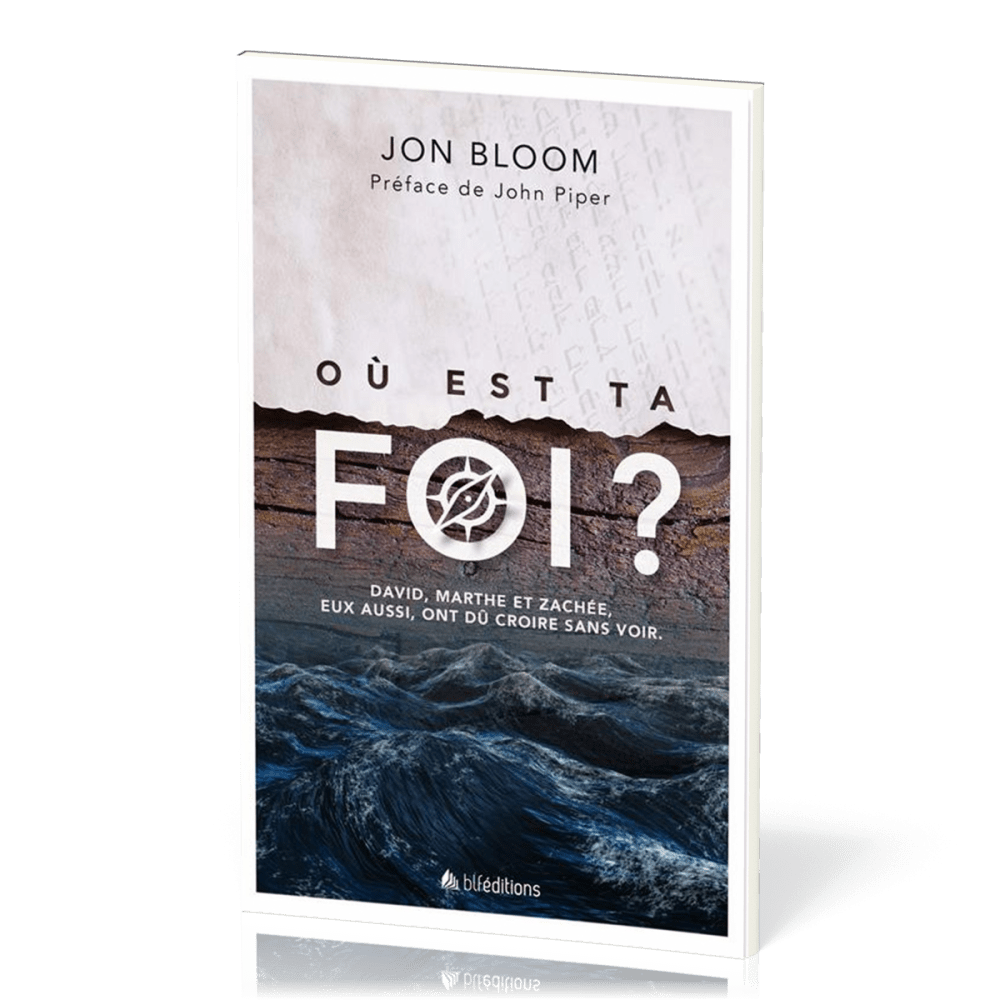 OU EST TA FOI ? - DAVID MARTHE ET ZACHEE : EUX AUSSI ONT DU CROIRE SANS VOIR