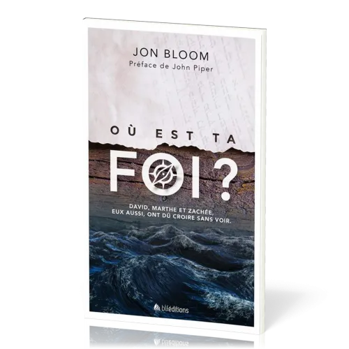 OU EST TA FOI ? - DAVID MARTHE ET ZACHEE : EUX AUSSI ONT DU CROIRE SANS VOIR