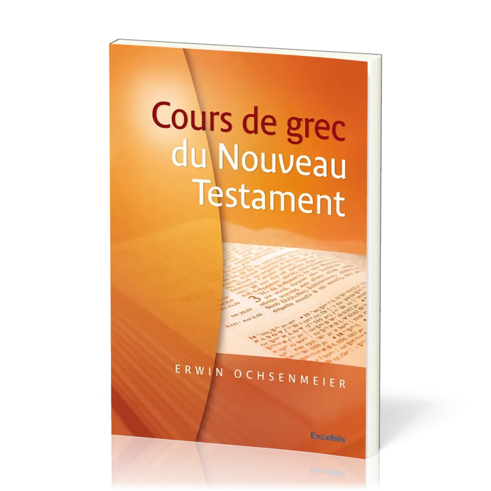 COURS DE GREC DU NOUVEAU TESTAMENT 2EME EDITION