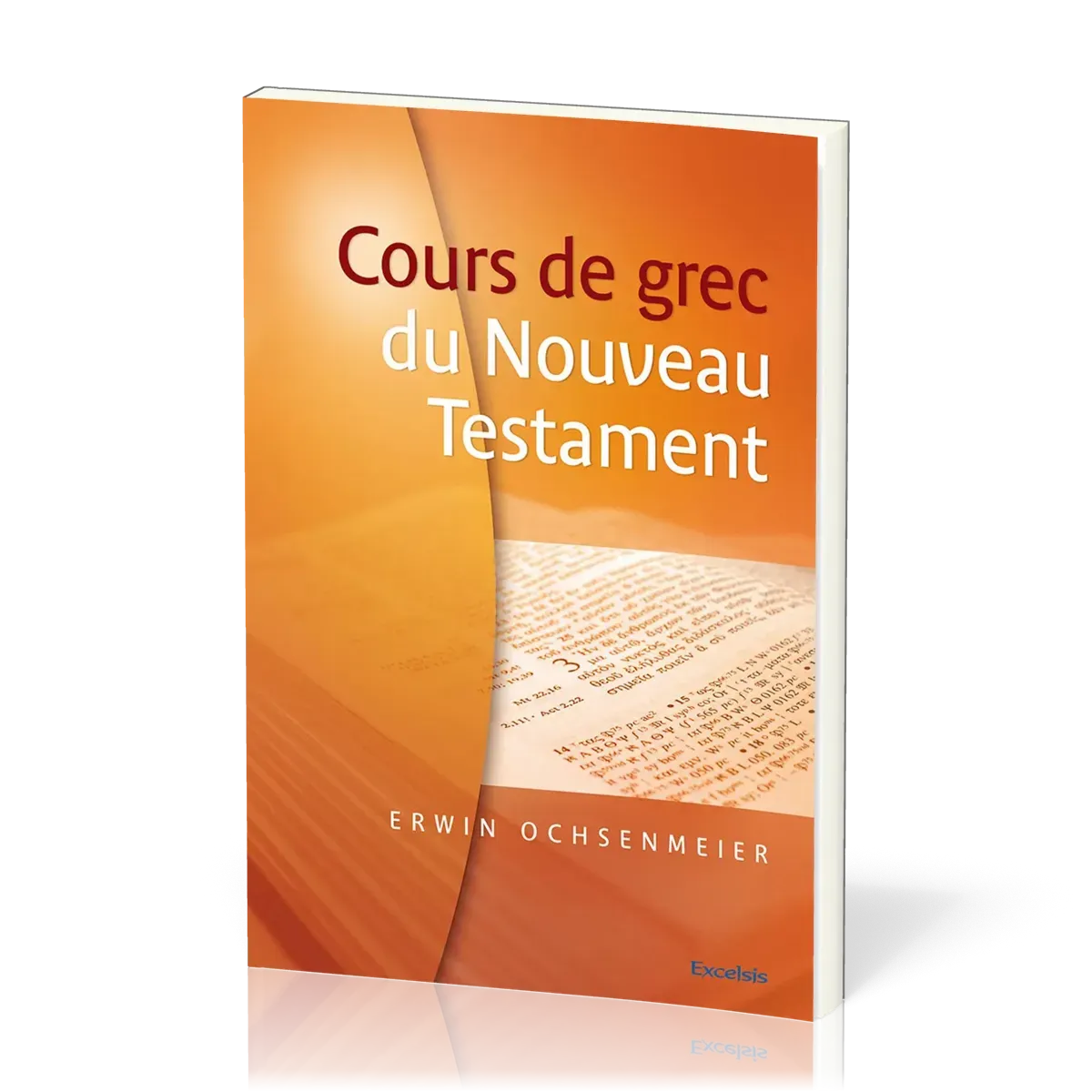 COURS DE GREC DU NOUVEAU TESTAMENT 2EME EDITION