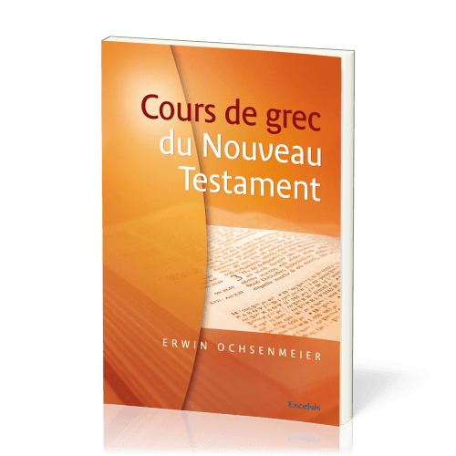COURS DE GREC DU NOUVEAU TESTAMENT 2EME EDITION