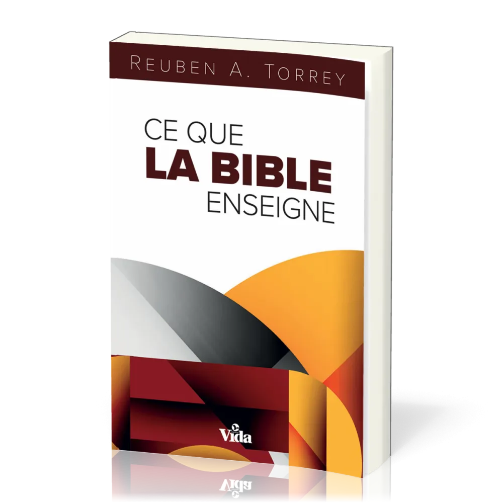 CE QUE LA BIBLE ENSEIGNE NVELLE EDITION