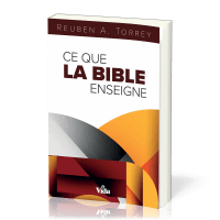 CE QUE LA BIBLE ENSEIGNE NVELLE EDITION