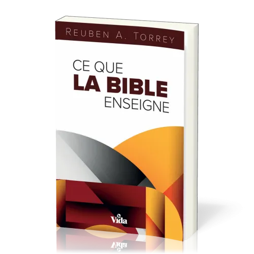 CE QUE LA BIBLE ENSEIGNE NVELLE EDITION