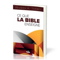 CE QUE LA BIBLE ENSEIGNE