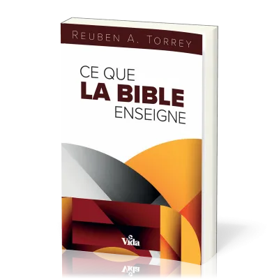 CE QUE LA BIBLE ENSEIGNE
