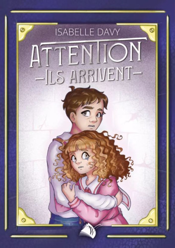 ATTENTION ILS ARRIVENT