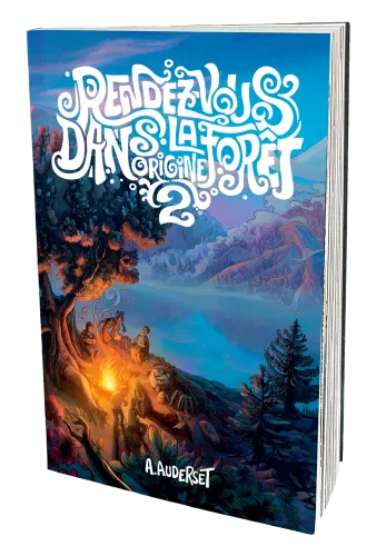 RENDEZ-VOUS DANS LA FORET - ORIGINE 2