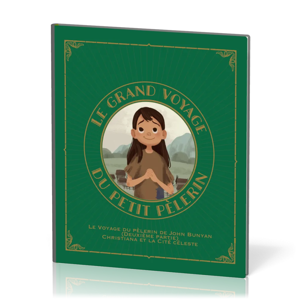 GRAND VOYAGE DU PETIT PELERIN (LE) - VOL. 2 - LE VOYAGE DU PELERIN DE JOHN BUNYAN (DUEXIEME PARTIE)