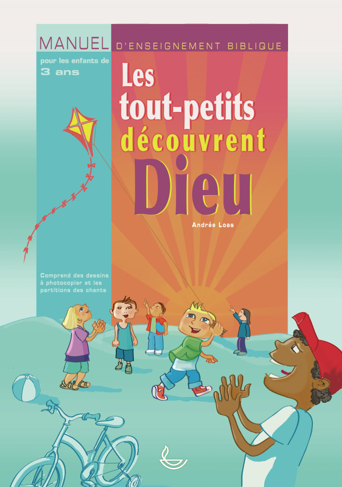 TOUT-PETITS DECOUVRENT DIEU (LES) MANUEL D'ENSEIGNEMENT