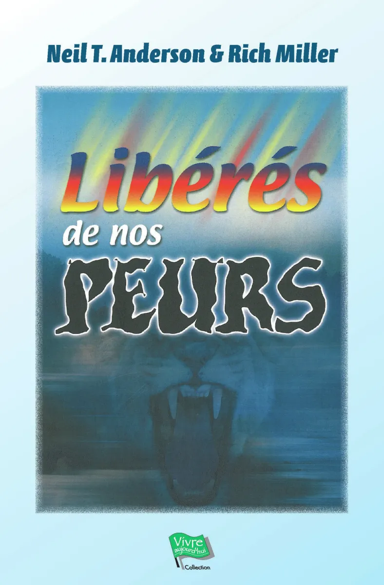 LIBERES DE NOS PEURS