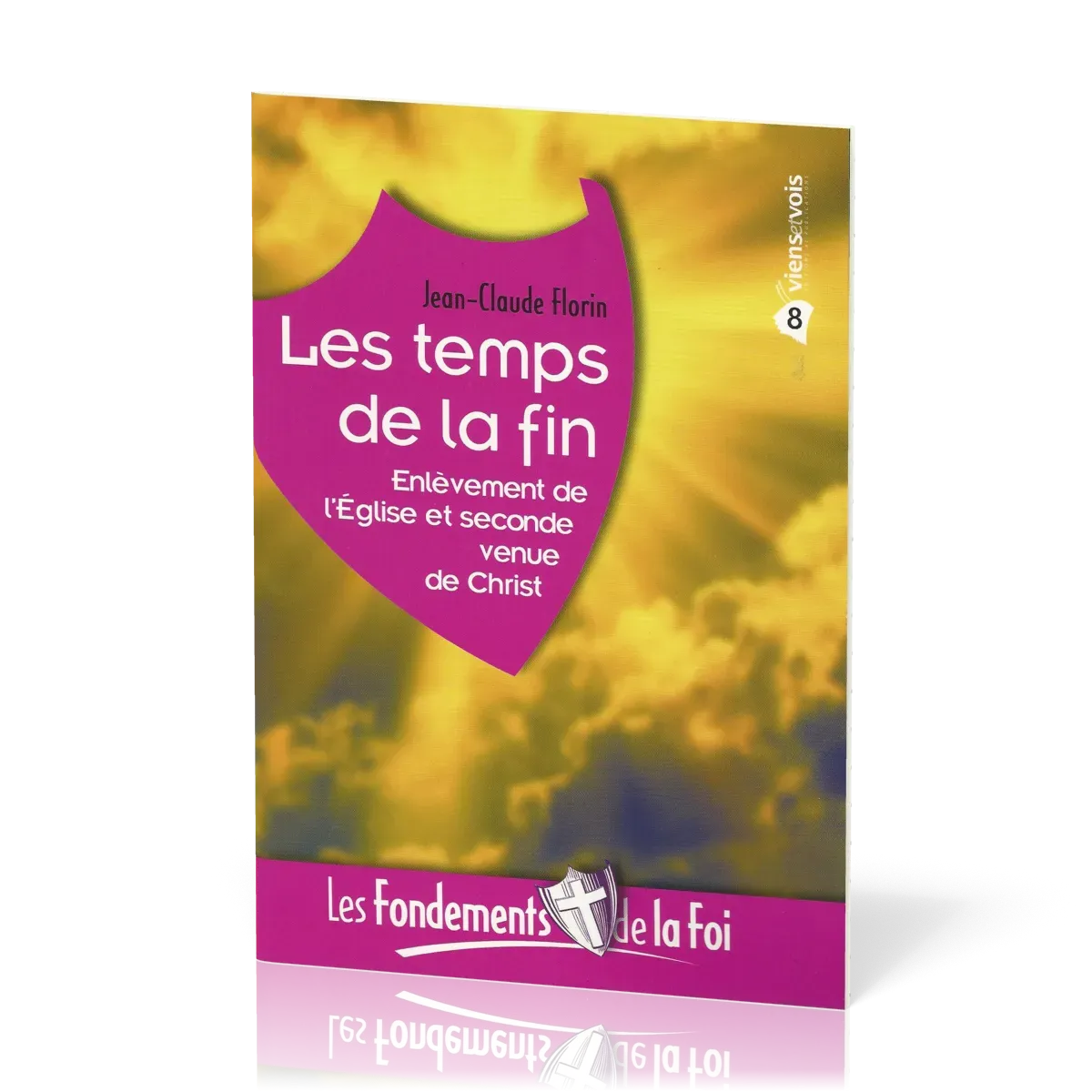 TEMPS DE LA FIN (LES) - ENLEVEMENT DE L'EGLISE ET SECONDE VENUE DE CHRIST