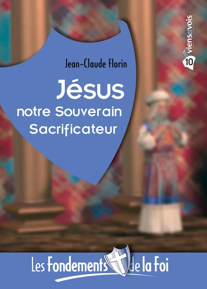JESUS NOTRE SOUVERAIN SACRIFICATEUR