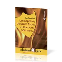 BAPTEME DU SAINT-ESPRIT ET LES DONS SPIRITUELS