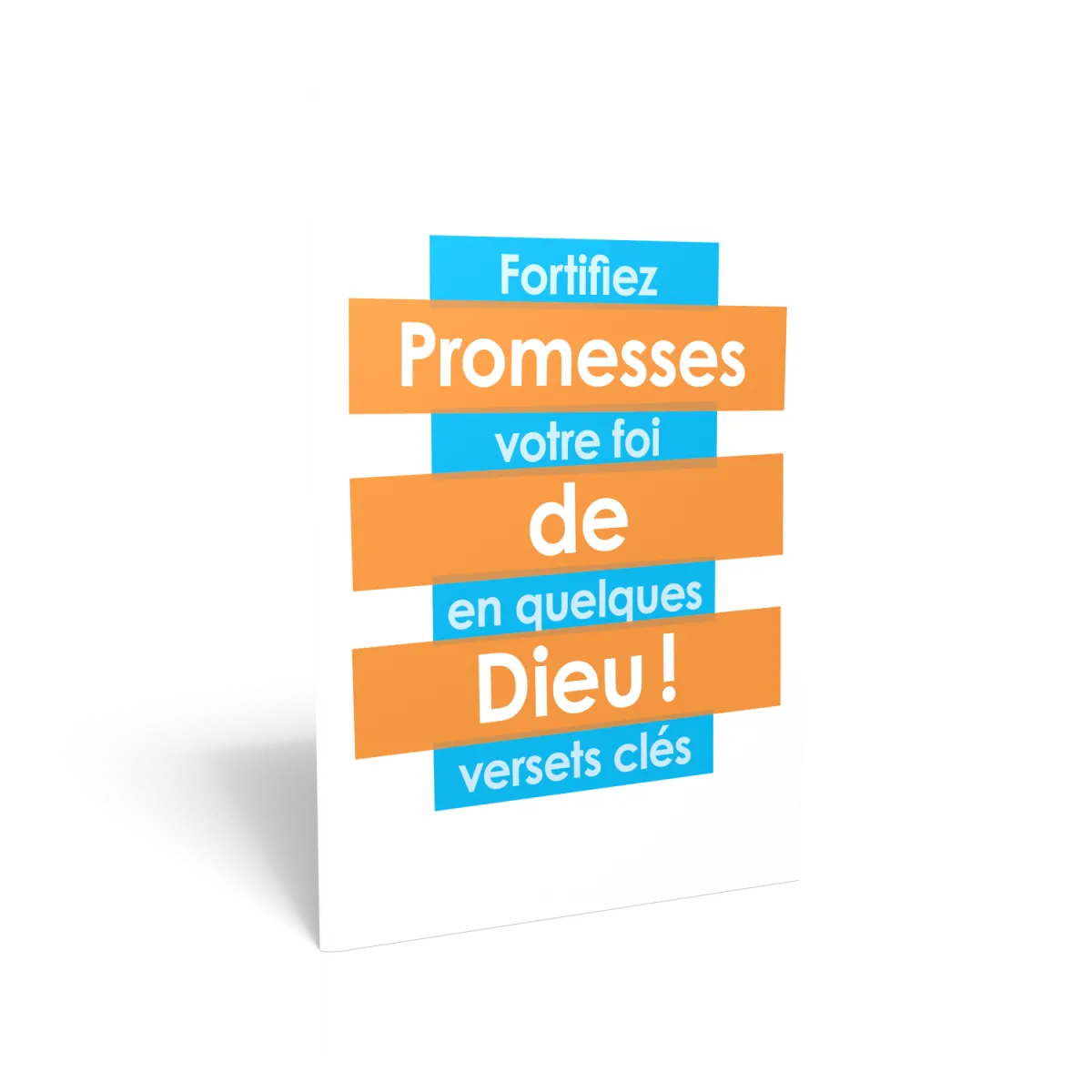 PROMESSES DE DIEU - FORTIFIEZ VOTRE FOI EN QUELQUES VERSETS CLES