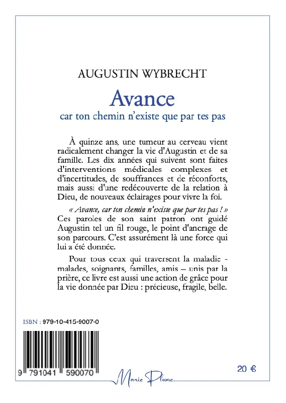 AVANCE CAR TON CHEMIN N'EXISTE QUE PAR TES PAS