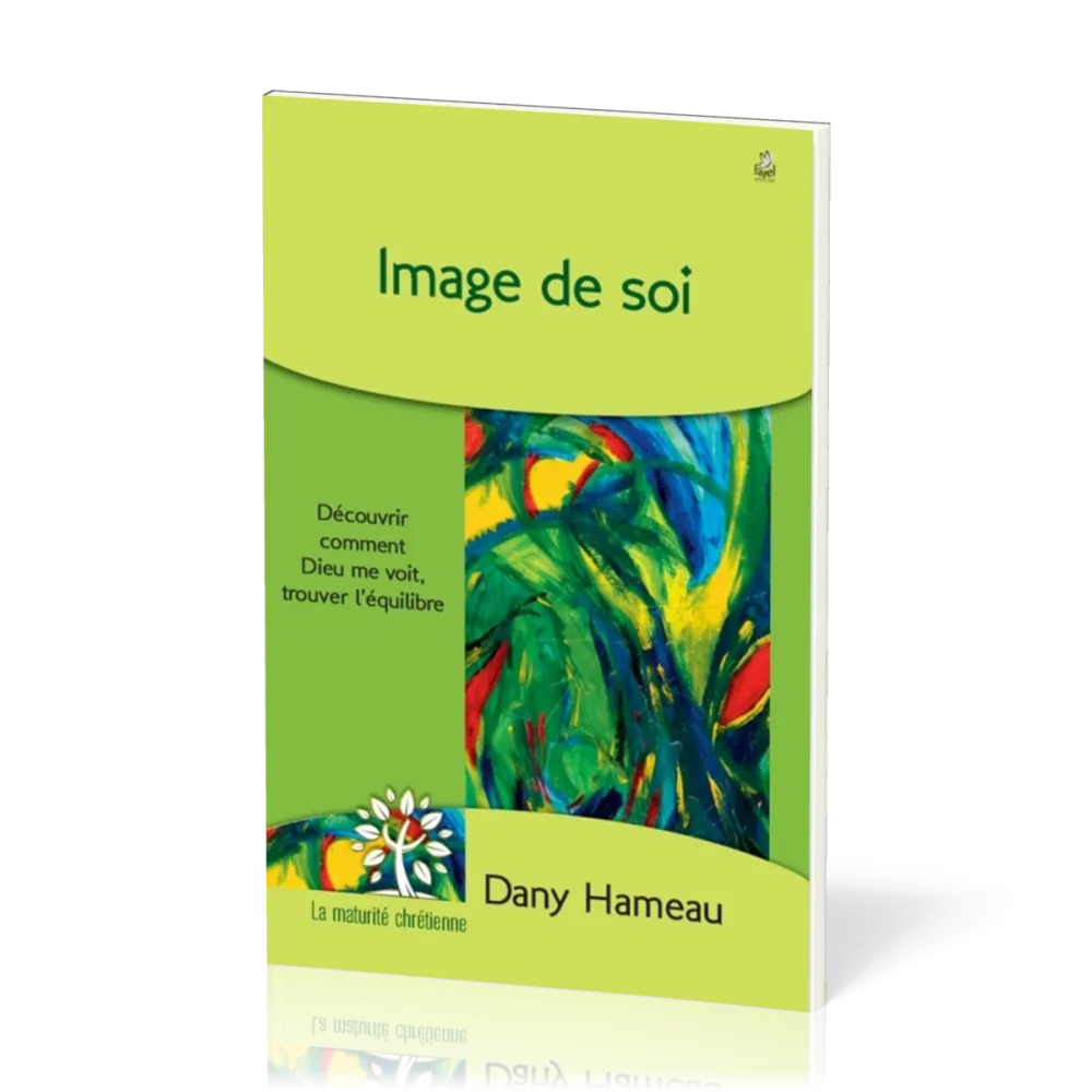 IMAGE DE SOI - ME VOIR COMME DIEU ME VOIT