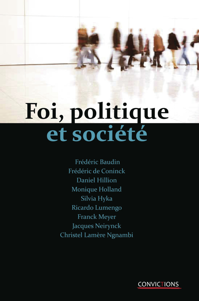 FOI POLITIQUE ET SOCIETE