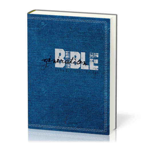 GENERATION BIBLE SEMEUR 2015 SOUPLE BLEUE JEANS - GRANDIR DANS LA FOI