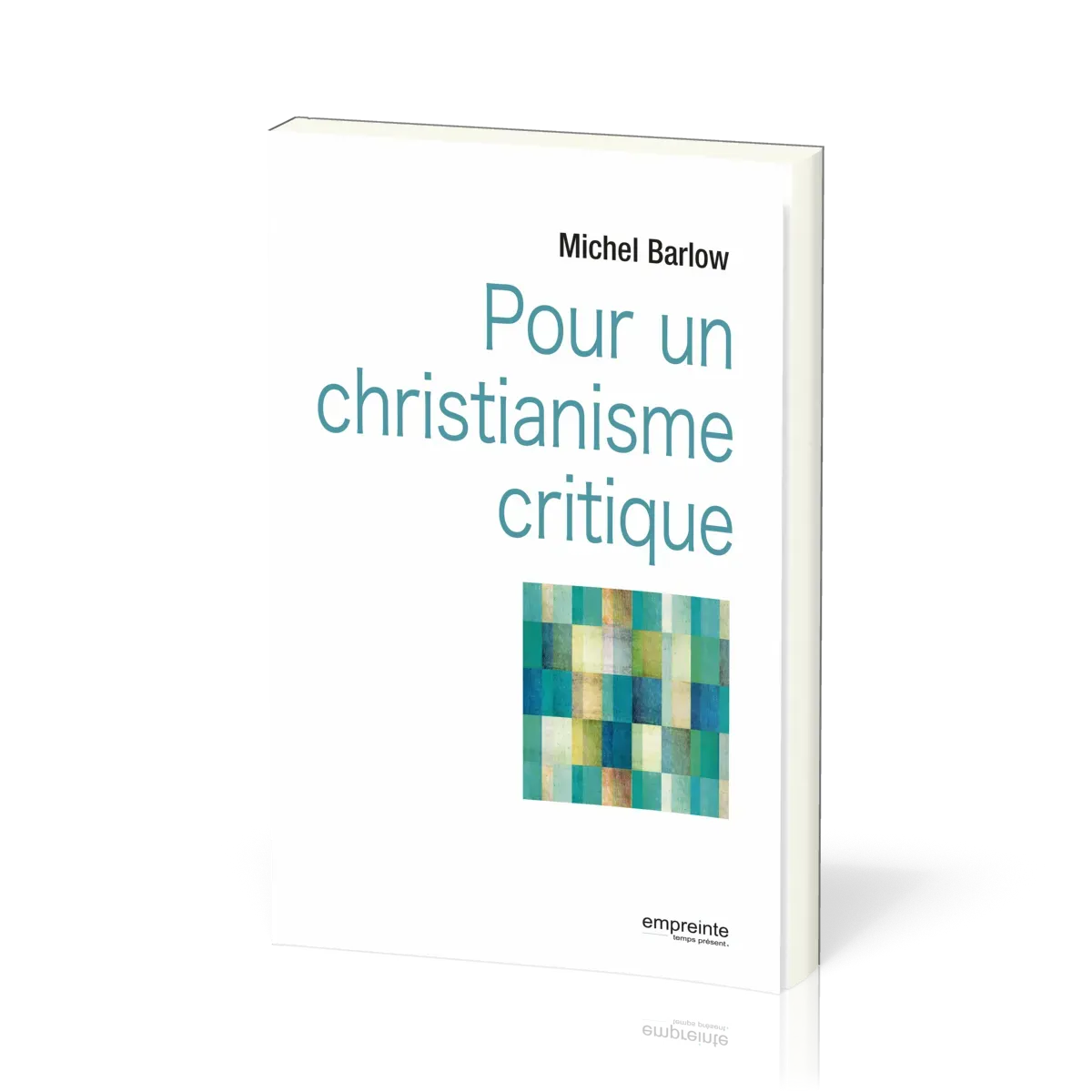 POUR UN CHRISTIANISME CRITIQUE