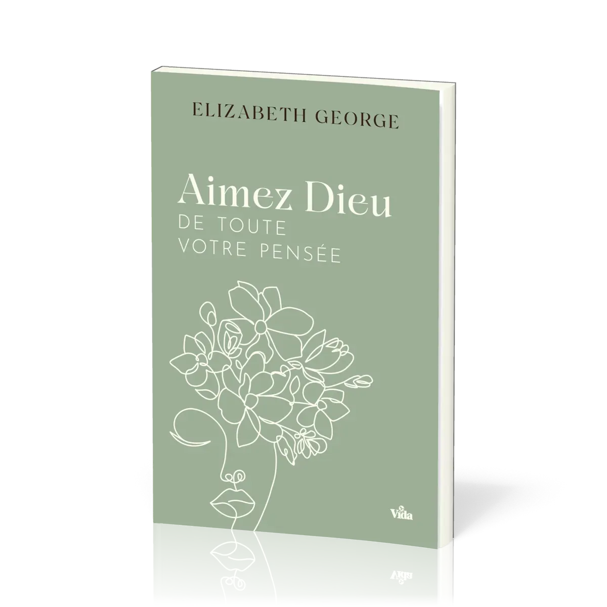 AIMEZ DIEU DE TOUTE VOTRE PENSEE