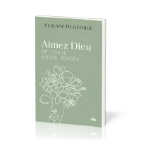 AIMEZ DIEU DE TOUTE VOTRE PENSEE