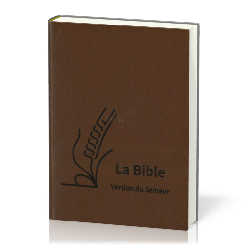 BIBLE SEMEUR 2015 GROS CARACTERES SEMI SOUPLE TEXTILE BRUN
