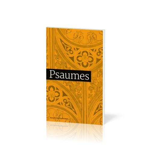 PSAUMES - NOUVELLE TRADUCTION LITURGIQUE