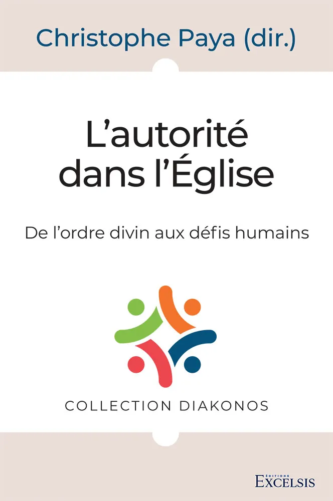 AUTORITE DANS L'EGLISE (L') - DE L'ORDREDIVIN AUX DEFIS DES HUMAINS