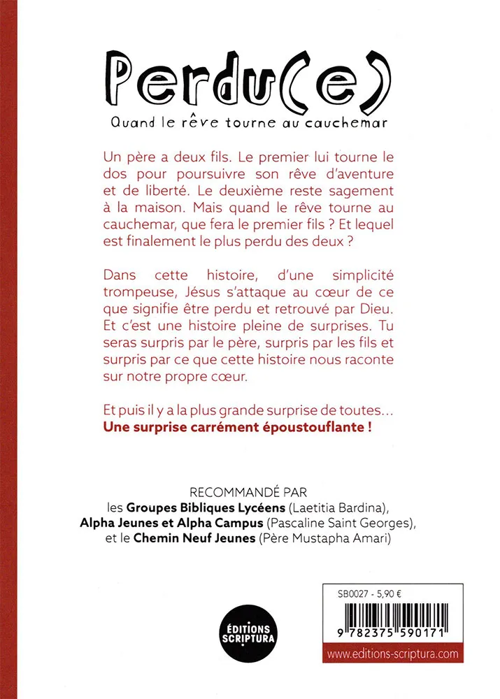 PERDU(E) - QUAND LE REVE TOURNE AU CAUCHEMAR