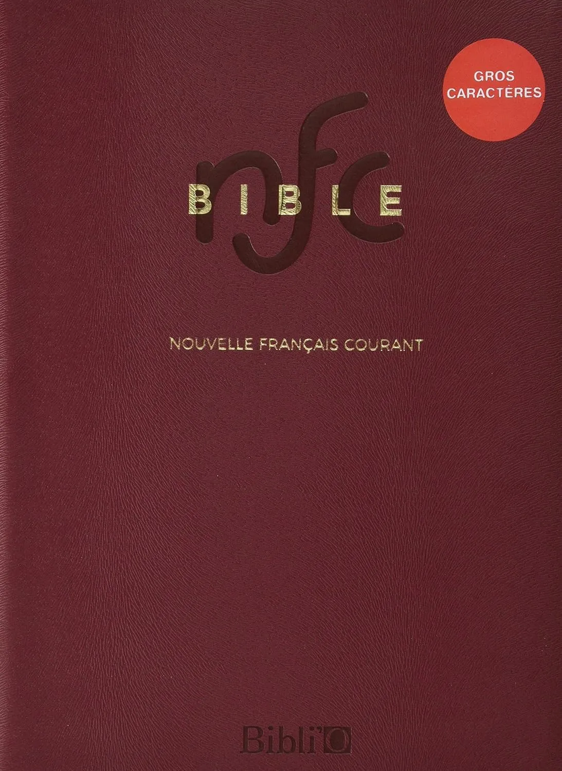 BIBLE NOUVELLE FR. COURANT SEMI-RIGIDE GROS CARACTERES TRANCHE OR AVEC DEUTEROCANONIQUES