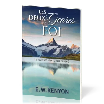 DEUX GENRES DE FOI (LES)