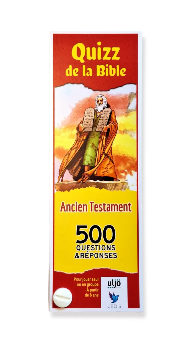 QUIZZ DE LA BIBLE - ANCIEN TESTAMENT - 500 QUESTIONS ET REPONSES