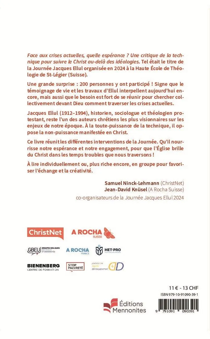 FACE AUX DESASTRES - AVEC JACQUES ELLUL, PENSER LA CRISE ET CHOISIR L'ESPERANCE