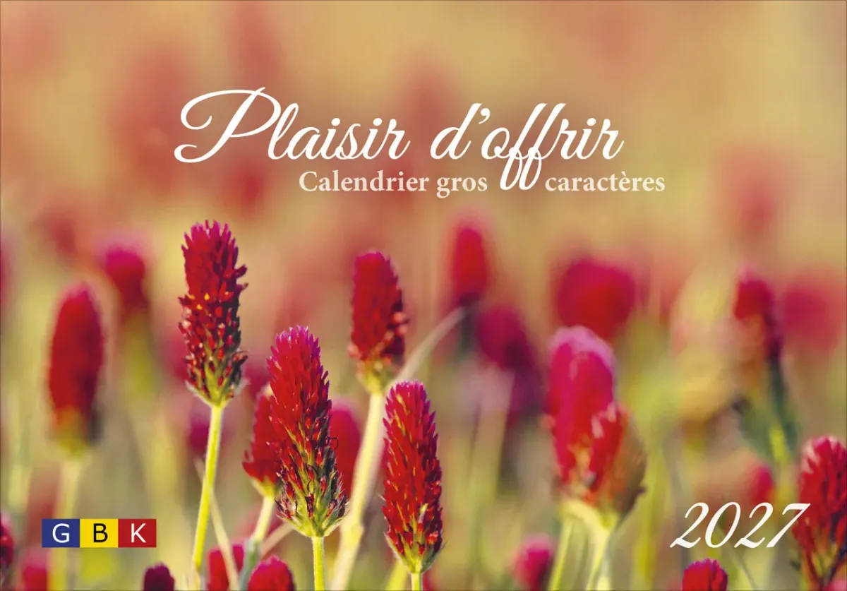 CALENDRIER GBK PLAISIRS D'OFFRIR - GROS CARACTERES