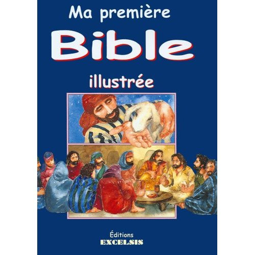 MA PREMIERE BIBLE ILLUSTREE