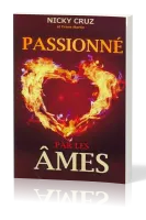 PASSIONNE PAR LES AMES