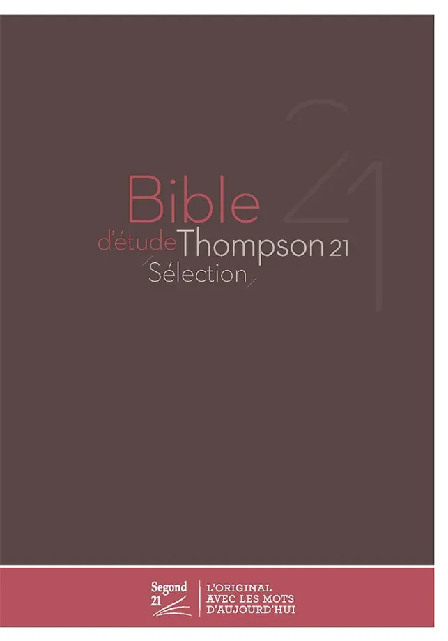 BIBLE SEGOND 21 D'ETUDE THOMPSON 21 SELECTION RIGIDE