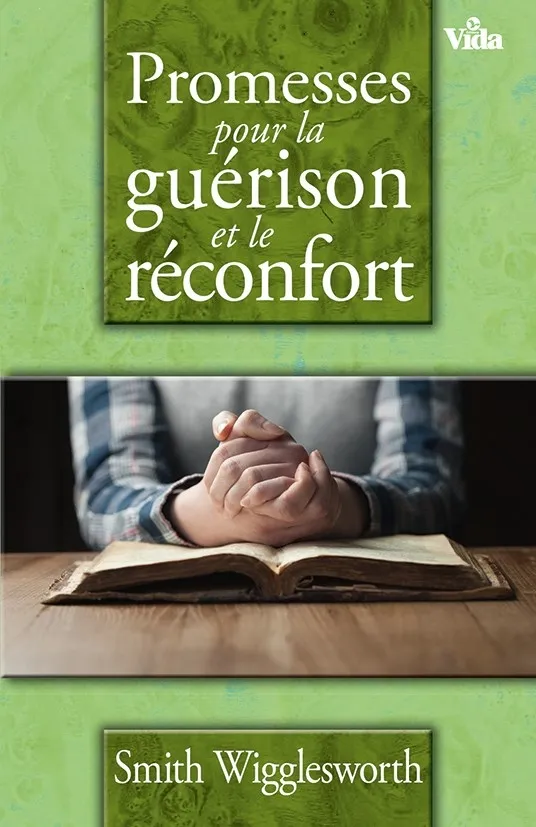 PROMESSES POUR LA GUERISON ET LE RECONFORT