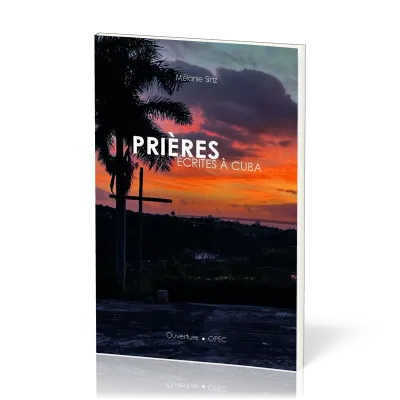 PRIERES ECRITES A CUBA