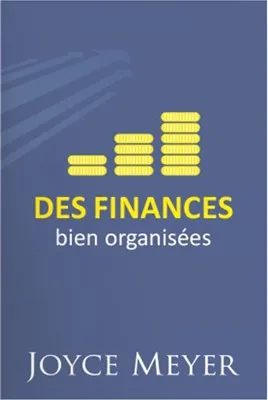 DES FINANCES BIEN ORGANISEES